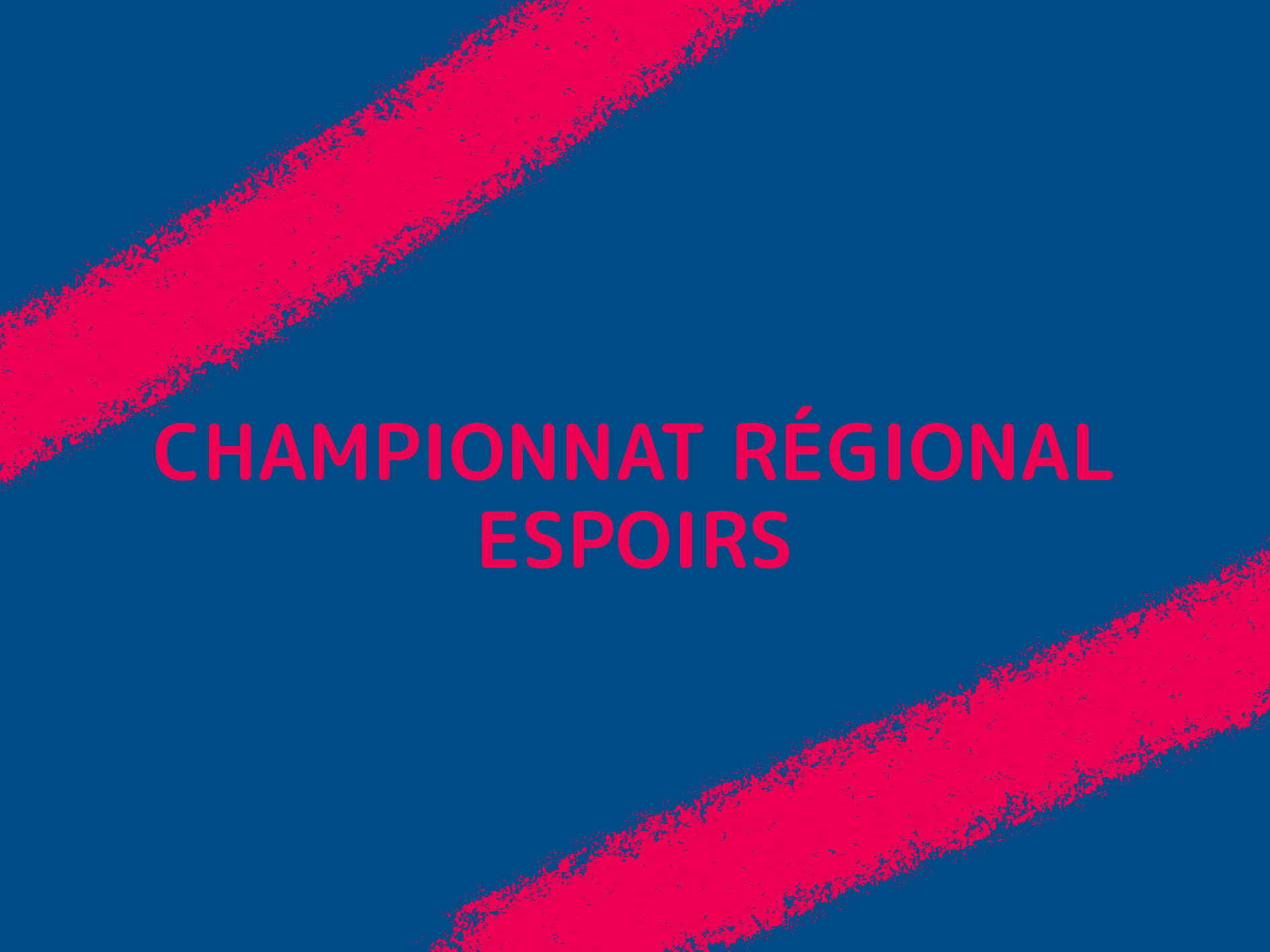 Finales Championnat régionales Espoirs seniors